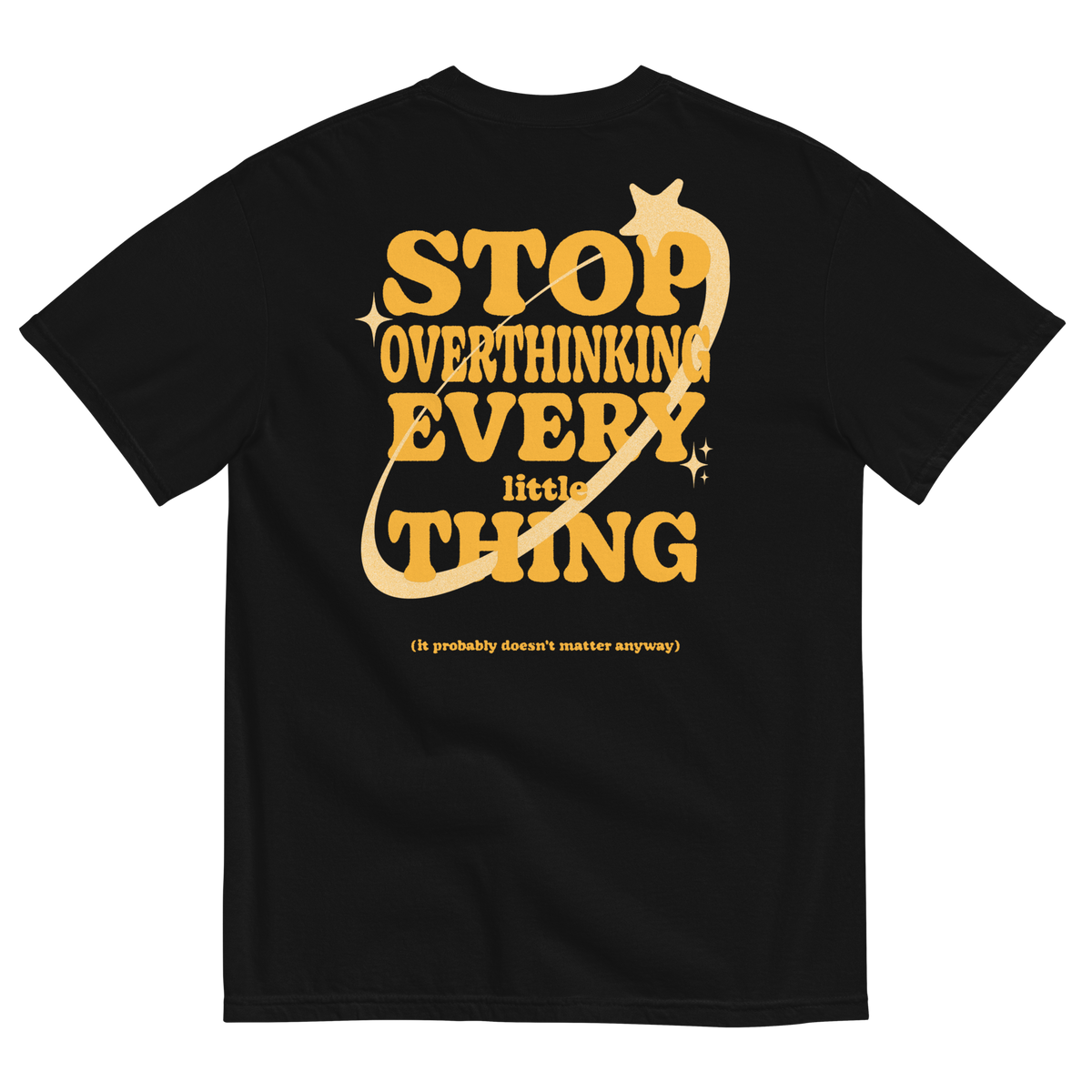 Stop Overthinking Every Little Thing - Yard Sale